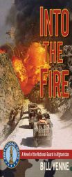 Into the Fire by William Yenne Paperback Book
