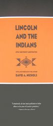 Lincoln and the Indians: Civil War Policy and Politics by David A. Nichols Paperback Book