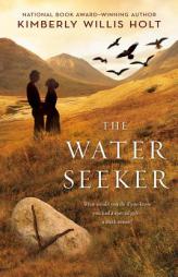 The Water Seeker by Kimberly Willis Holt Paperback Book