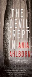 The Devil Crept in by Ania Ahlborn Paperback Book