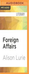 Foreign Affairs by Alison Lurie Paperback Book