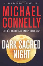 Dark Sacred Night by Michael Connelly Paperback Book
