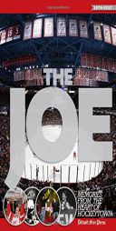 The Joe: Memories from the Heart of Hockeytown by Detroit Free Press Paperback Book