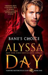 Bane's Choice by Alyssa Day Paperback Book