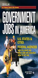 Government Jobs in America [2015] by The Editors Government Job News Paperback Book