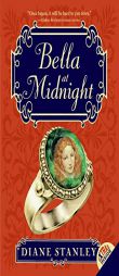 Bella at Midnight by Diane Stanley Paperback Book