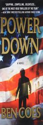 Power Down by Ben Coes Paperback Book