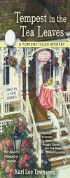 Tempest in the Tea Leaves (A Fortune Teller Mystery) by Kari Lee Townsend Paperback Book