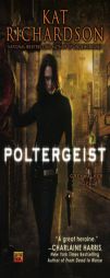 Poltergeist (Greywalker, Book 2) by Kat Richardson Paperback Book