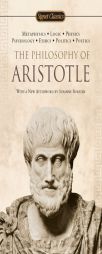 The Philosophy of Aristotle by Aristotle Paperback Book