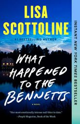 What Happened to the Bennetts by Lisa Scottoline Paperback Book