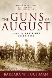 The Guns of August by Barbara Wertheim Tuchman Paperback Book