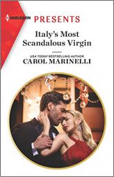 Italy's Most Scandalous Virgin by Carol Marinelli Paperback Book