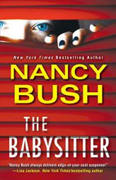The Babysitter by Nancy Bush Paperback Book