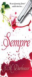 Sempre by J. M. Darhower Paperback Book