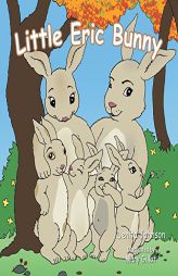Little Eric Bunny by Denita Johnson Paperback Book