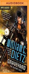 Graveyard (The Mutant Files) by William C. Dietz Paperback Book