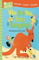 Barefoot Baby-Proof: Who Are You, Baby Kangaroo? by Stella Blackstone Paperback Book