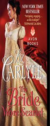 The Bride Wore Scarlet by Liz Carlyle Paperback Book