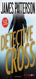 Detective Cross (BookShots) by James Patterson Paperback Book