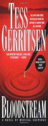 Bloodstream by Tess Gerritsen Paperback Book