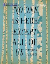 No One is Here Except All of Us by Ramona Ausubel Paperback Book