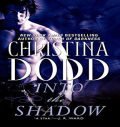 Into the Shadow (Darkness Chosen, 3) by Christina Dodd Paperback Book