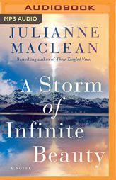 A Storm of Infinite Beauty: A Novel by Julianne MacLean Paperback Book