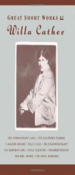 Great Short Works of Willa Cather by Willa Cather Paperback Book