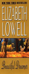 Beautiful Dreamer by Elizabeth Lowell Paperback Book