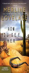 Now You See Her (A SAMANTHA SPADE MYSTERY) by Merline Lovelace Paperback Book