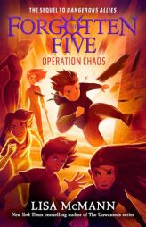 Operation Chaos (the Forgotten Five, Book 5) by Lisa McMann Paperback Book