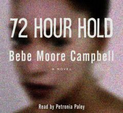 72 Hour Hold by Bebe M. Campbell Paperback Book
