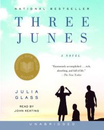 Three Junes: A novel by Julia Glass Paperback Book