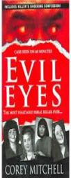 Evil Eyes by Corey Mitchell Paperback Book