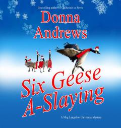 Six Geese A-Slaying (Meg Langslow Mysteries) by Donna Andrews Paperback Book