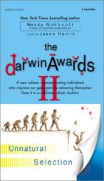 The Darwin Awards II: Unnatural Selection by Wendy Northcutt Paperback Book