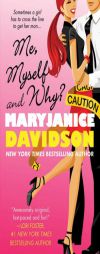 Me, Myself and Why? by MaryJanice Davidson Paperback Book
