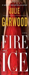 Fire and Ice by Julie Garwood Paperback Book