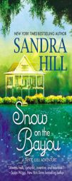 Snow on the Bayou: A Tante Lulu Adventure by Sandra Hill Paperback Book