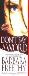 Don't Say A Word (Signet Novel) by Barbara Freethy Paperback Book