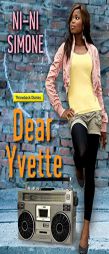 Dear Yvette by Ni-Ni Simone Paperback Book