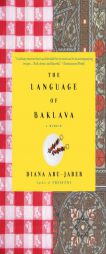The Language of Baklava by Diana Abu-Jaber Paperback Book