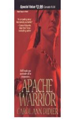 Apache Warrior by Carol Ann Didier Paperback Book