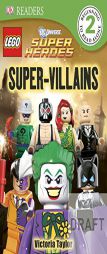 DK Readers: Lego DC Super Heroes: Super Villians by Dk Publishing Paperback Book