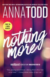 Nothing More by Anna Todd Paperback Book