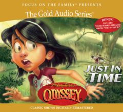 Adventures In Odyssey Just In Time (Adventures in Odyssey: the Gold Audio Series) by Focus on the Family Paperback Book