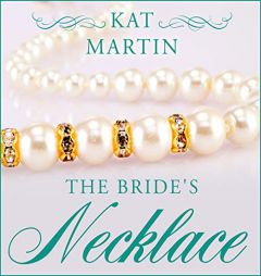 The Bride's Necklace (The Necklace Trilogy) by Kat Martin Paperback Book