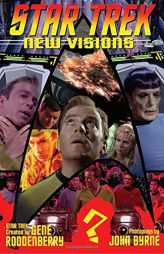 Star Trek: New Visions Volume 6 by John Byrne Paperback Book