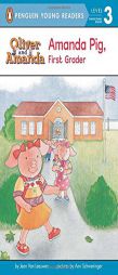 Amanda Pig, First Grader (Oliver and Amanda) by Jean Van Leeuwen Paperback Book